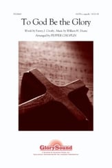 To God Be the Glory SATB choral sheet music cover